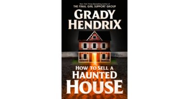 Grady Hendrix’s new novel “How to sell a haunted house” is set to be released this month