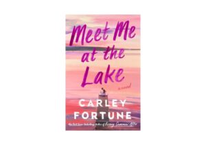 Meet me at the lake book