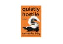 quietly hostile book review