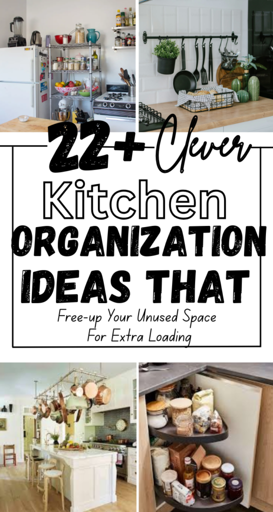 Kitchen Organization Ideas That Create Extra Space