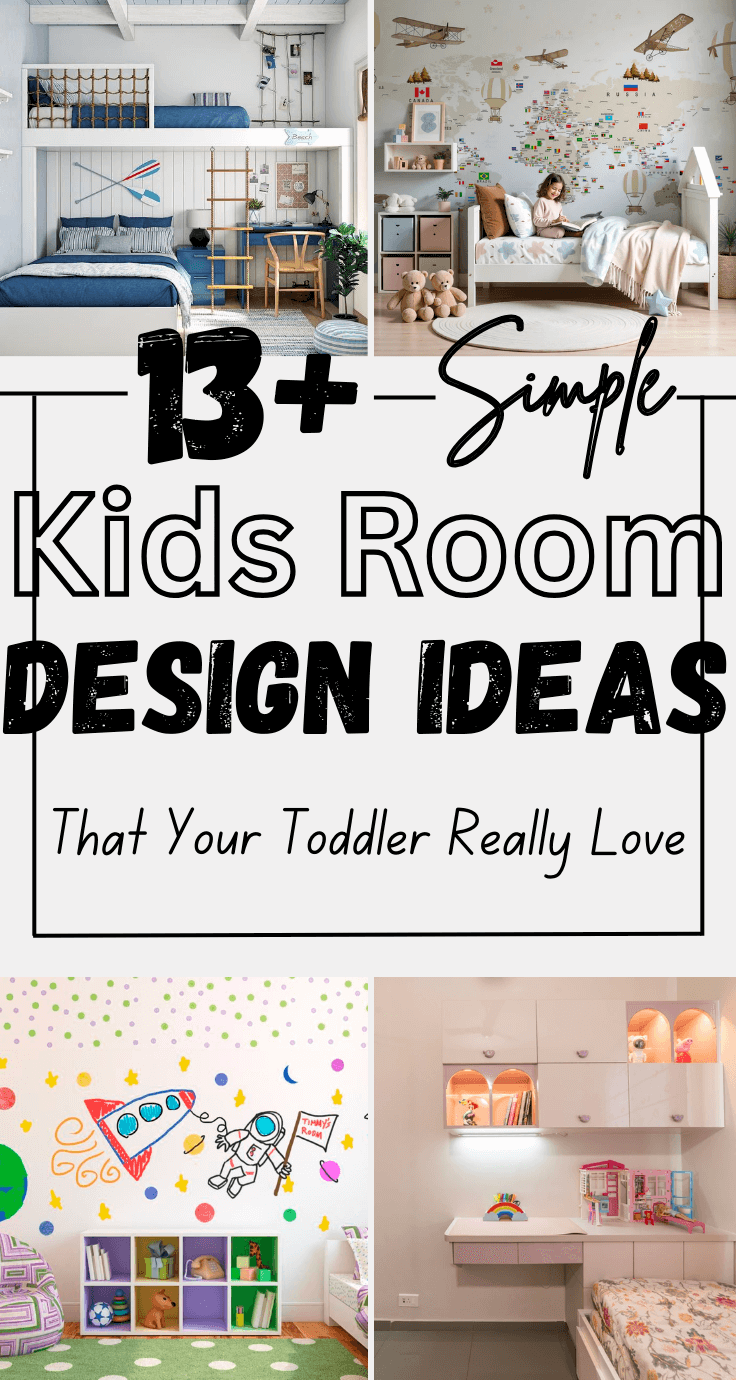 15+ Simple Toddler Room Design Ideas That Your Kid Really Love