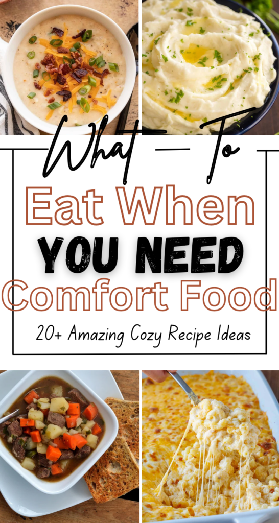 What To Eat When You Need Comfort Food