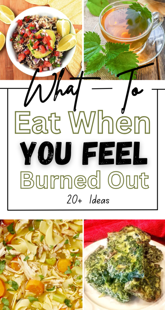 What To Eat When you feel burned out