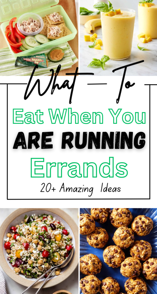 What to Eat When You're Running Errands