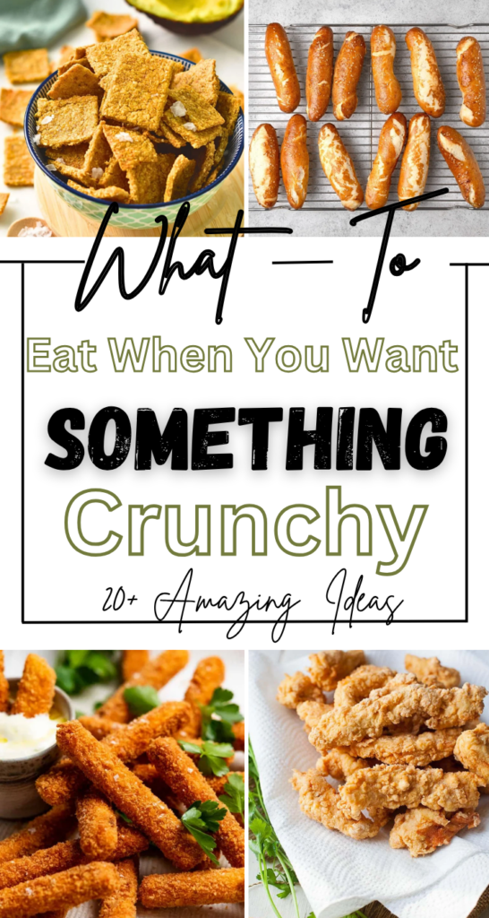 What to Eat When You Want Something Crunchy