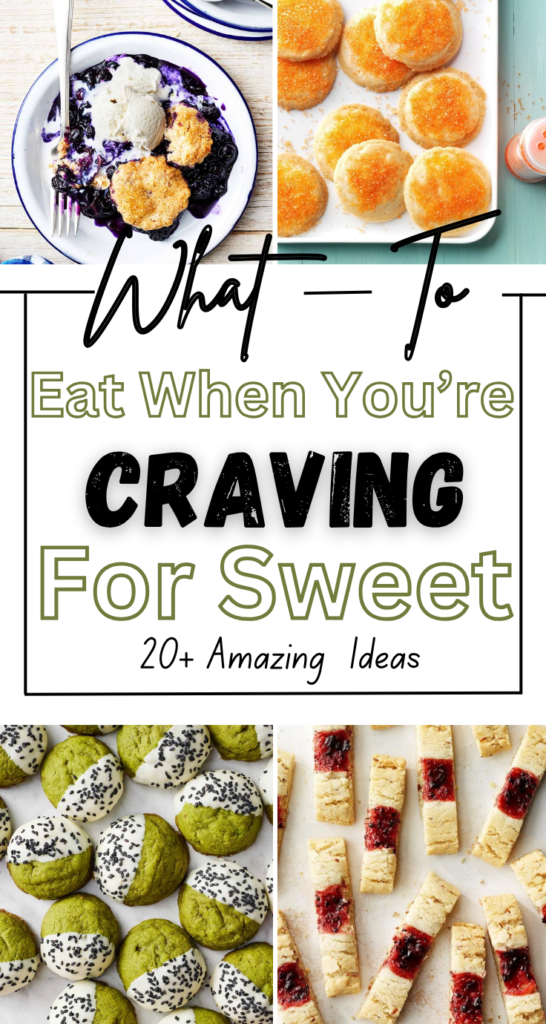 What to Eat When You're Craving Something Sweet