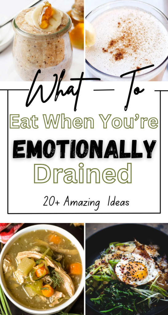 What To Eat When You Are Emotionally Drained