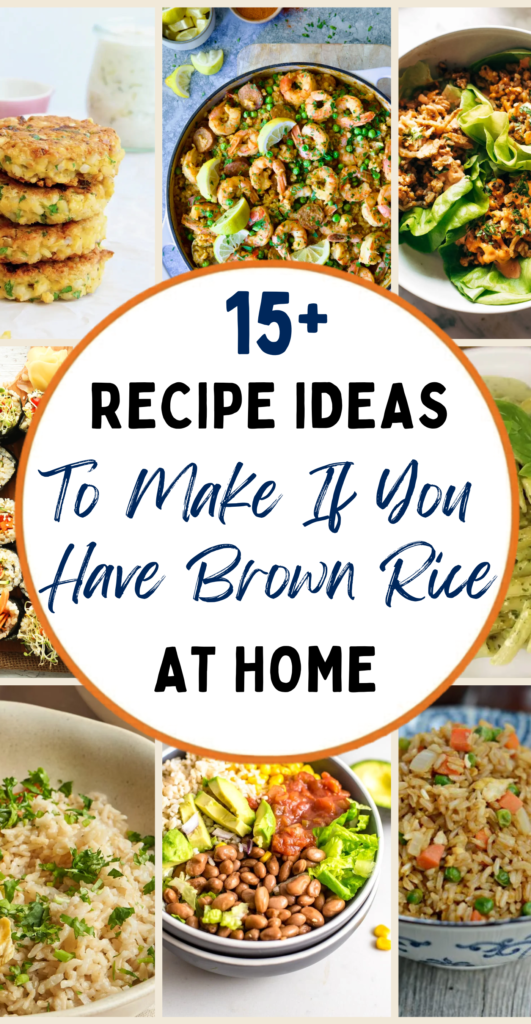 15+ Ideas To Make If You Have Brown Rice At Home