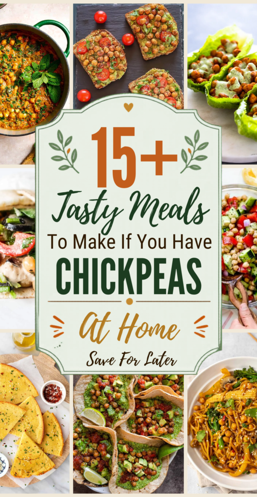 15+ Tasty Meals To Make If You Have Chickpeas At Home