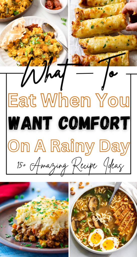 What to Eat When You Want Comfort on a Rainy Day